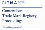 Contentious Trade Marl Registry Proceedings